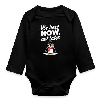 Sois ici maintenant, pas pingouin plus tard - Body Bébé bio manches longues - noir - Devant