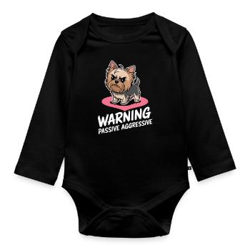 Warning Passive Aggressive Yorkie Cartoon - Organic Longsleeve Baby Bodysuit - black - Front