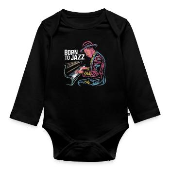 Born To Jazz: Masterful Piano Art - Organic Longsleeve Baby Bodysuit - black - Front