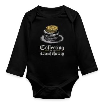 Numismatics: Collecting for the Love of History - Organic Longsleeve Baby Bodysuit - black - Front