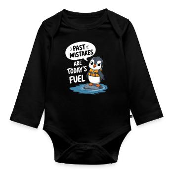 Vergangene Fehler Sind Der Treibstoff Von Heute - Baby Bio-Langarm-Body - Schwarz - Vorne