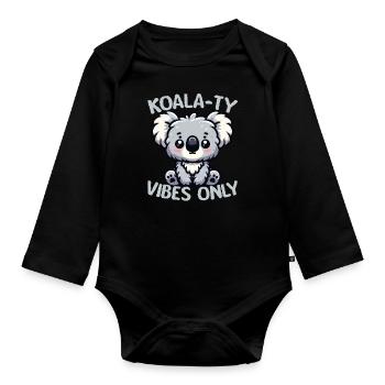 Koala-ty Vibes Only Cute Funny Koala - Baby Bio-Langarm-Body - Schwarz - Vorne