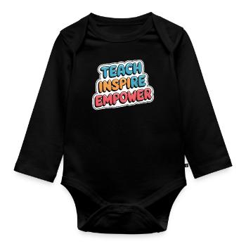 Teachers: Teaching inspires strengths - Organic Longsleeve Baby Bodysuit - black - Front
