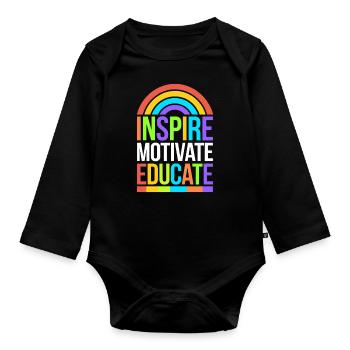Teachers Inspire Motivate Educate Rainbow - Organic Longsleeve Baby Bodysuit - black - Front
