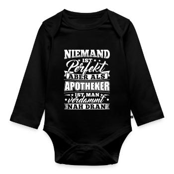Lustiges Apotheker Apotheken Shirt Niemand Perfekt - Baby Bio-Langarm-Body - Schwarz - Vorne