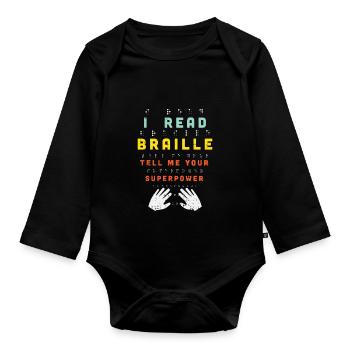 Je lis le braille, dis-moi ta superpuissance - Body Bébé bio manches longues - noir - Devant