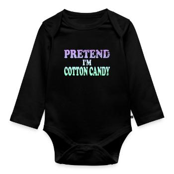 Pretend I'm Cotton Candy - Organic Longsleeve Baby Bodysuit - black - Front