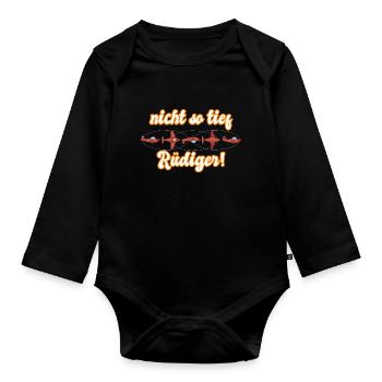 Rüdiger keine Kapriolen, nicht so tief! - Baby Bio-Langarm-Body - Schwarz - Vorne