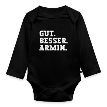 Gut Besser Armin Lustiger Spruch Name Armin - Baby Bio-Langarm-Body - Schwarz - Vorne