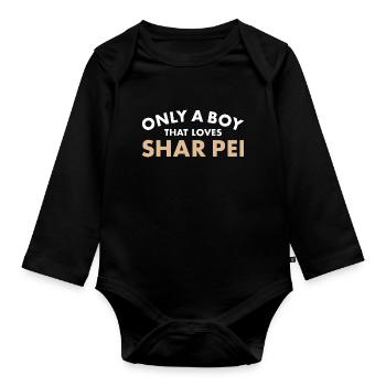 Only A Boy That Loves Shar Pei - Baby Bio-Langarm-Body - Schwarz - Vorne