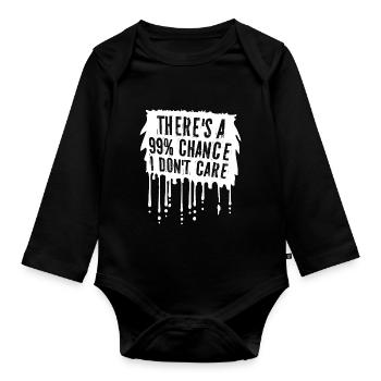 There's a 99 Percent Chance I Don't Care Funny - Organic Longsleeve Baby Bodysuit - black - Front