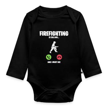 Feuerwehr ruft an ich muss los - Baby Bio-Langarm-Body - Schwarz - Vorne