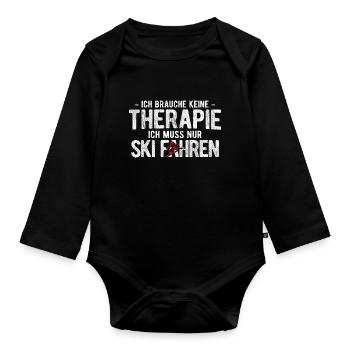 Keine Therapie Muss Nur Ski Fahren Berge Ski - Baby Bio-Langarm-Body - Schwarz - Vorne