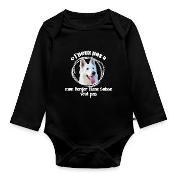 J'peux pas mon, Berger Blanc suisse veut pas - Body Bébé bio manches longues - noir - Devant