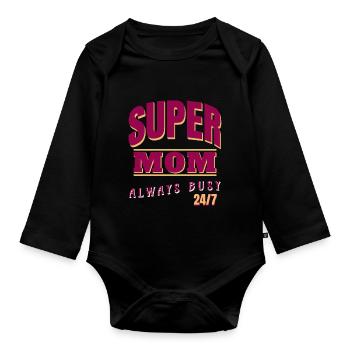 Super Mama immer beschäftigt 24/7 - Baby Bio-Langarm-Body - Schwarz - Vorne