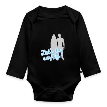 Let's go surfing - Organic Longsleeve Baby Bodysuit - black - Front
