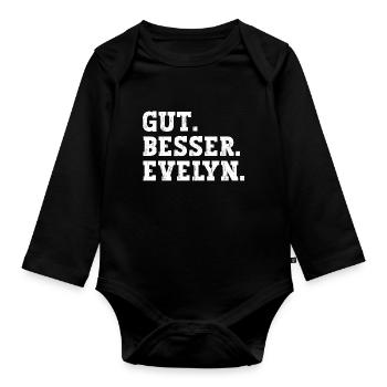 Gut Besser Evelyn Lustiger Spruch Name Evelyn - Baby Bio-Langarm-Body - Schwarz - Vorne