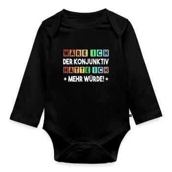 Der Konjunktiv Witzige Grammatik Deutsch Lehrer - Baby Bio-Langarm-Body - Schwarz - Vorne