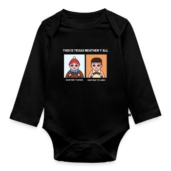 Texas Weather Change Design für stolze Texaner - Baby Bio-Langarm-Body - Schwarz - Vorne