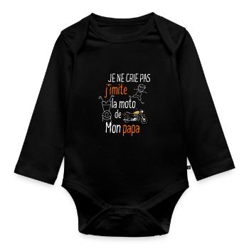 Je ne crie pas j'mite la moto de mon papa - Body Bébé bio manches longues - noir - Devant