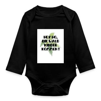 Hey Ho die Wald Kinder kommen - Baby Bio-Langarm-Body - Schwarz - Vorne