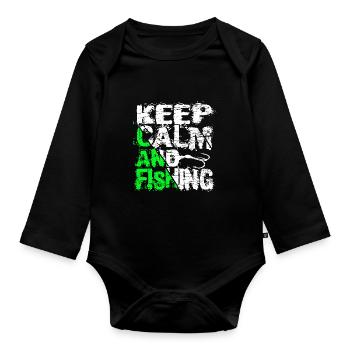 Keep Calm And Fishing Angler Fisherman Sayings - Organic Longsleeve Baby Bodysuit - black - Front