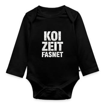 Koi Zeit Fasnet - Karneval Fasching - Baby Bio-Langarm-Body - Schwarz - Vorne