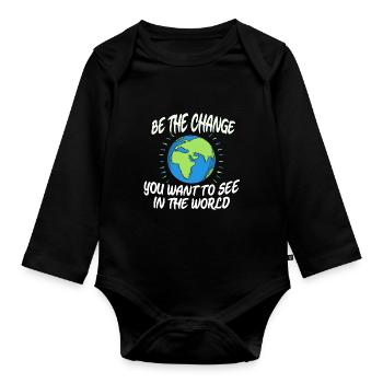 Erde - Be The Change - Spruch Zitat - Baby Bio-Langarm-Body - Schwarz - Vorne