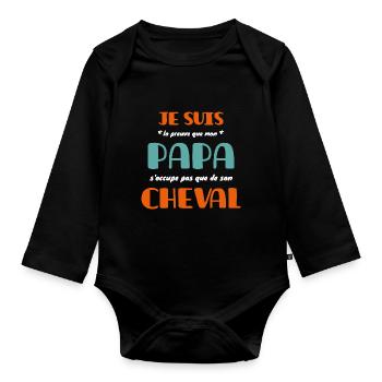 Papa ne s'occupe pas que du cheval - Body Bébé bio manches longues - noir - Devant