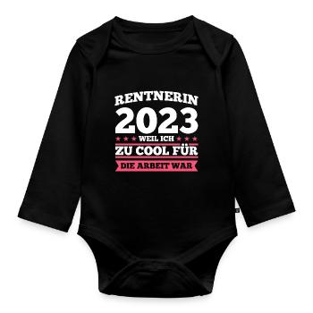 Rentnerin 2023 Rente Rentnerin Geschenk - Baby Bio-Langarm-Body - Schwarz - Vorne
