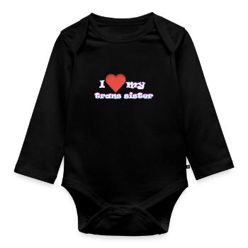 Ich liebe meine trans Schwester - Baby Bio-Langarm-Body - Schwarz - Vorne