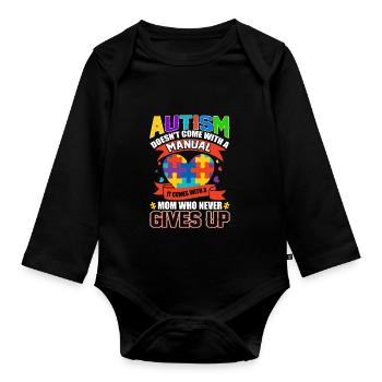 Autism It Comes With A Mom Who Never Gives Up - Baby Bio-Langarm-Body - Schwarz - Vorne