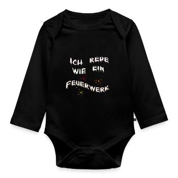 Ich rede wie ein Feuerwerk - Baby Bio-Langarm-Body - Schwarz - Vorne