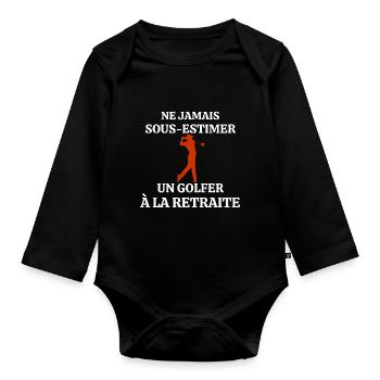 Unterschätzen Sie niemals einen Golfer im Ruhestand - Baby Bio-Langarm-Body - Schwarz - Vorne