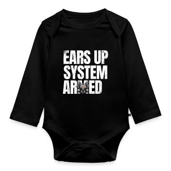 Ears Up System Armed German Shepherd Lover GSD Dog - Organic Longsleeve Baby Bodysuit - black - Front