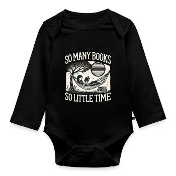So viele Bücher, so wenig Zeit - Baby Bio-Langarm-Body - Schwarz - Vorne