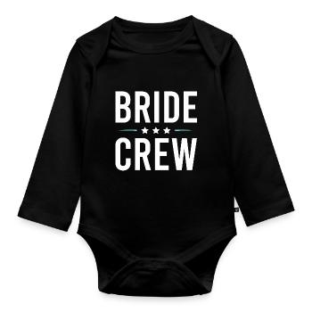 Bride Crew - Organic Longsleeve Baby Bodysuit - black - Front
