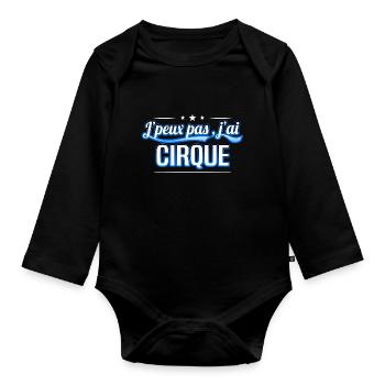 Cirque - j'peux pas , j'ai Cirque - Body Bébé bio manches longues - noir - Devant