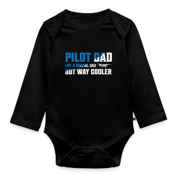 Pilot Dad Like A Normal Dad But Way Cooler Aviatio - Baby Bio-Langarm-Body - Schwarz - Vorne