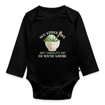 Entweder Du Magst Mint Chocolate Chip Oder Du - Baby Bio-Langarm-Body - Schwarz - Vorne