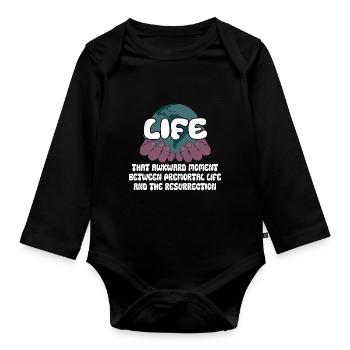 Life Das Peinliche Moment Zwischen Leben - Baby Bio-Langarm-Body - Schwarz - Vorne