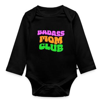 Badass Mom Club - Organic Longsleeve Baby Bodysuit - black - Front