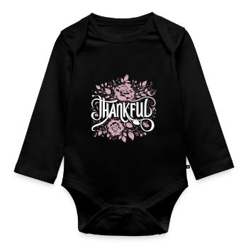 Thankful Grateful Gratitude - Organic Longsleeve Baby Bodysuit - black - Front