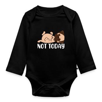 Not today - Organic Longsleeve Baby Bodysuit - black - Front