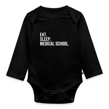 Eat Sleep Medical School - Organic Longsleeve Baby Bodysuit - black - Front