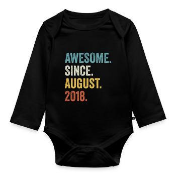 Awesome Since August 2018 4e anniversaire - Body Bébé bio manches longues - noir - Devant