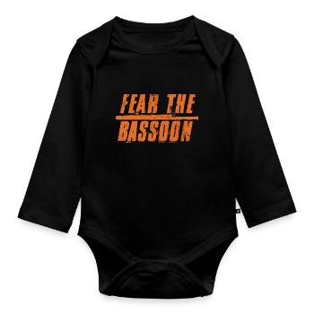 Fear The Bassoon | Bassoon - Baby Bio-Langarm-Body - Schwarz - Vorne