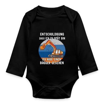 Entschuldigung zu spät, habe einen Bagger gesehen - Baby Bio-Langarm-Body - Schwarz - Vorne