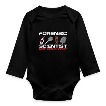 Forensic Scientist, Not Pathologist | Forensic - Baby Bio-Langarm-Body - Schwarz - Vorne
