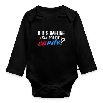 Did someone say rookie cards - Organic Longsleeve Baby Bodysuit - black - Front